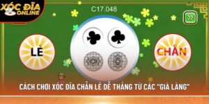 cách chơi xóc đĩa chẵn lẻ
