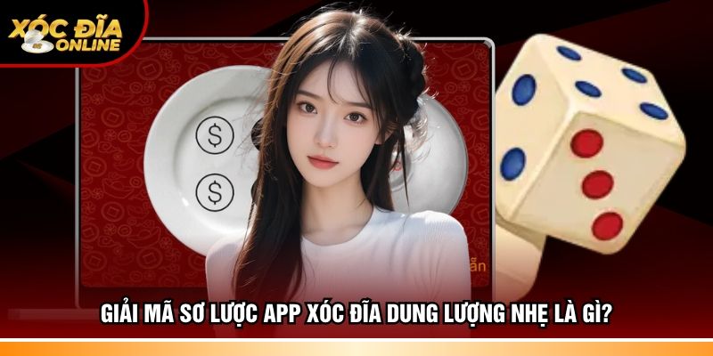 Ứng dụng chơi xóc đĩa dung lượng thấp giúp tiết kiệm pin
